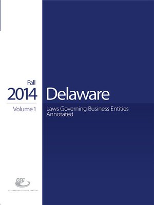 cover image of CSC Delaware Laws Governing Business Entities Annotated